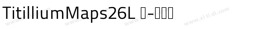 TitilliumMaps26L 中字体转换